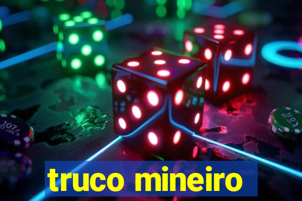 truco mineiro